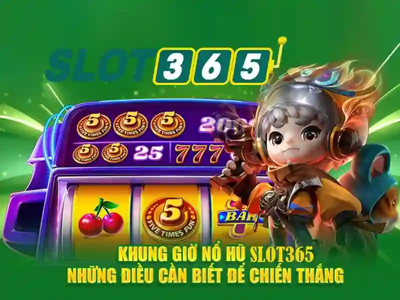 tải app slot365 – Tổng quan chủ đề và giá trị cốt lõi