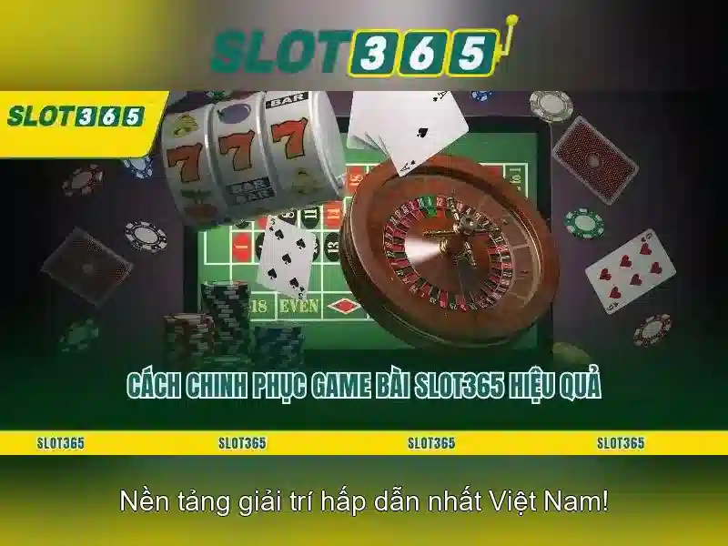 Các trò chơi nổi bật tại Slot365