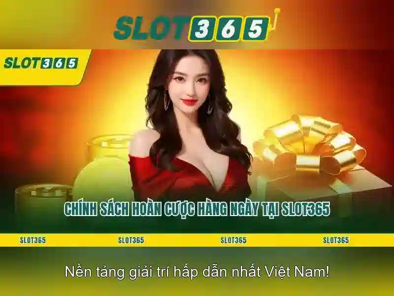 Đặc điểm nổi bật Slot365