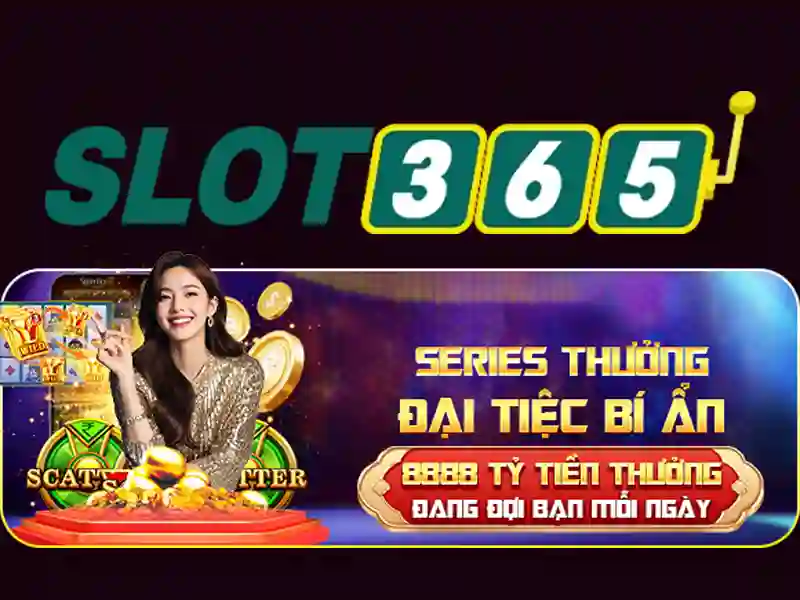 slot365 - Đánh giá và trải nghiệm chơi slot trực tuyến